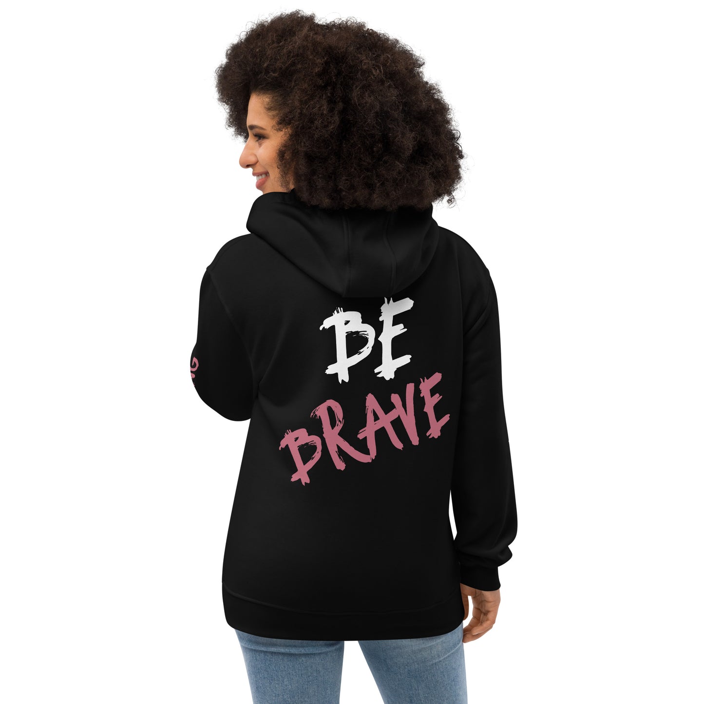 Be Brave - Premium eco hoodie