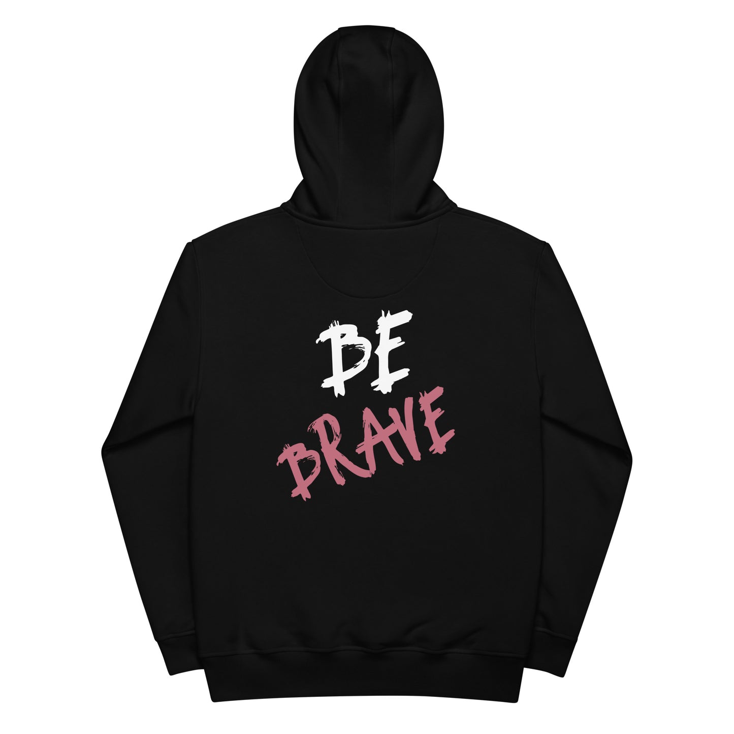 Be Brave - Premium eco hoodie