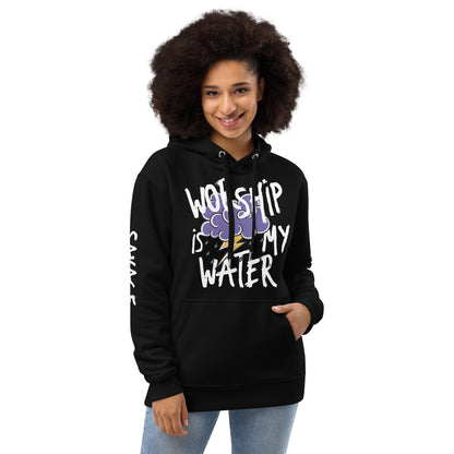 Worship Is My Water In Dry Places - Premium eco hoodie
