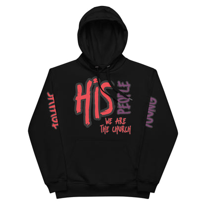 His People. We Are The Church - Premium eco hoodie