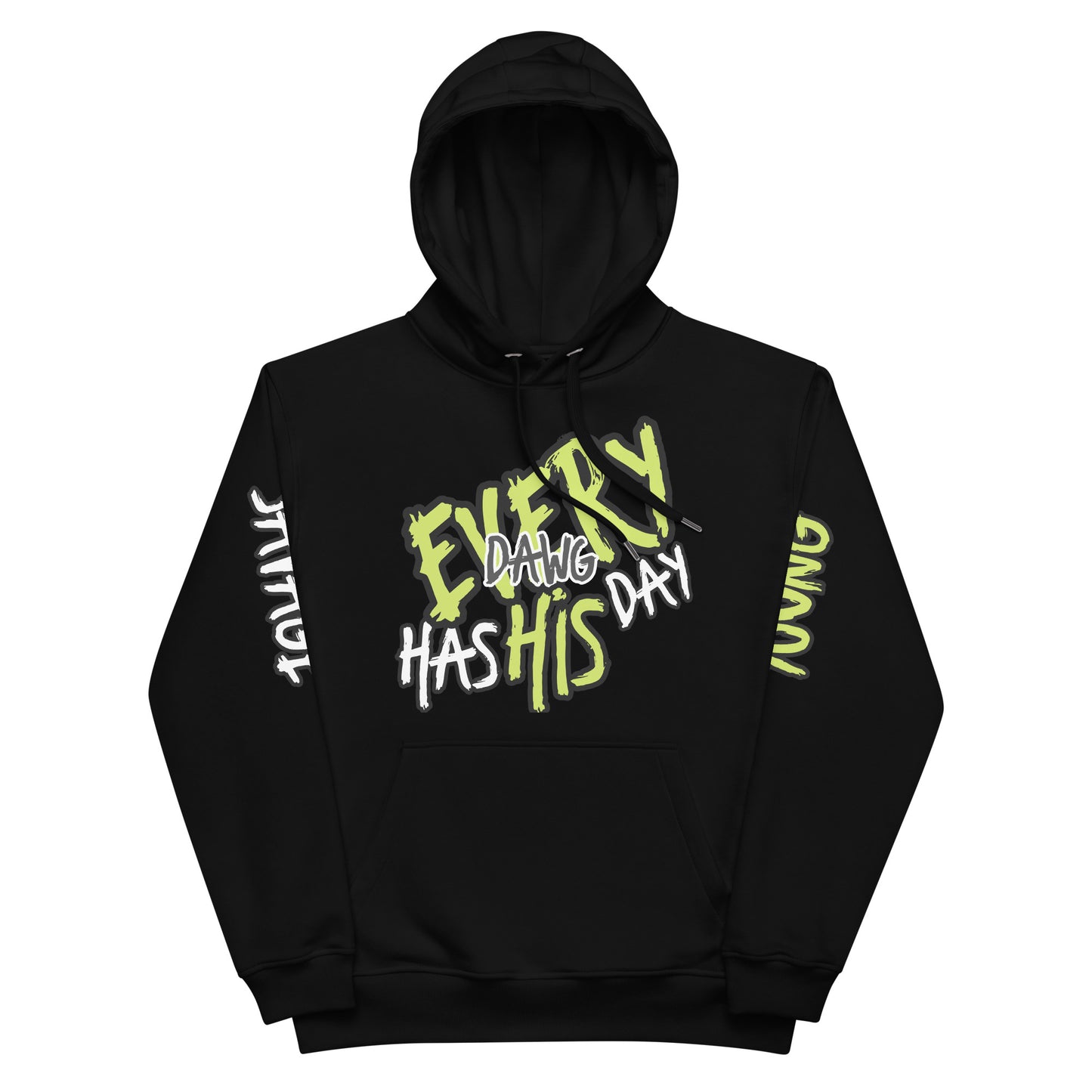 Every Dawg Has His Day - Premium eco hoodie