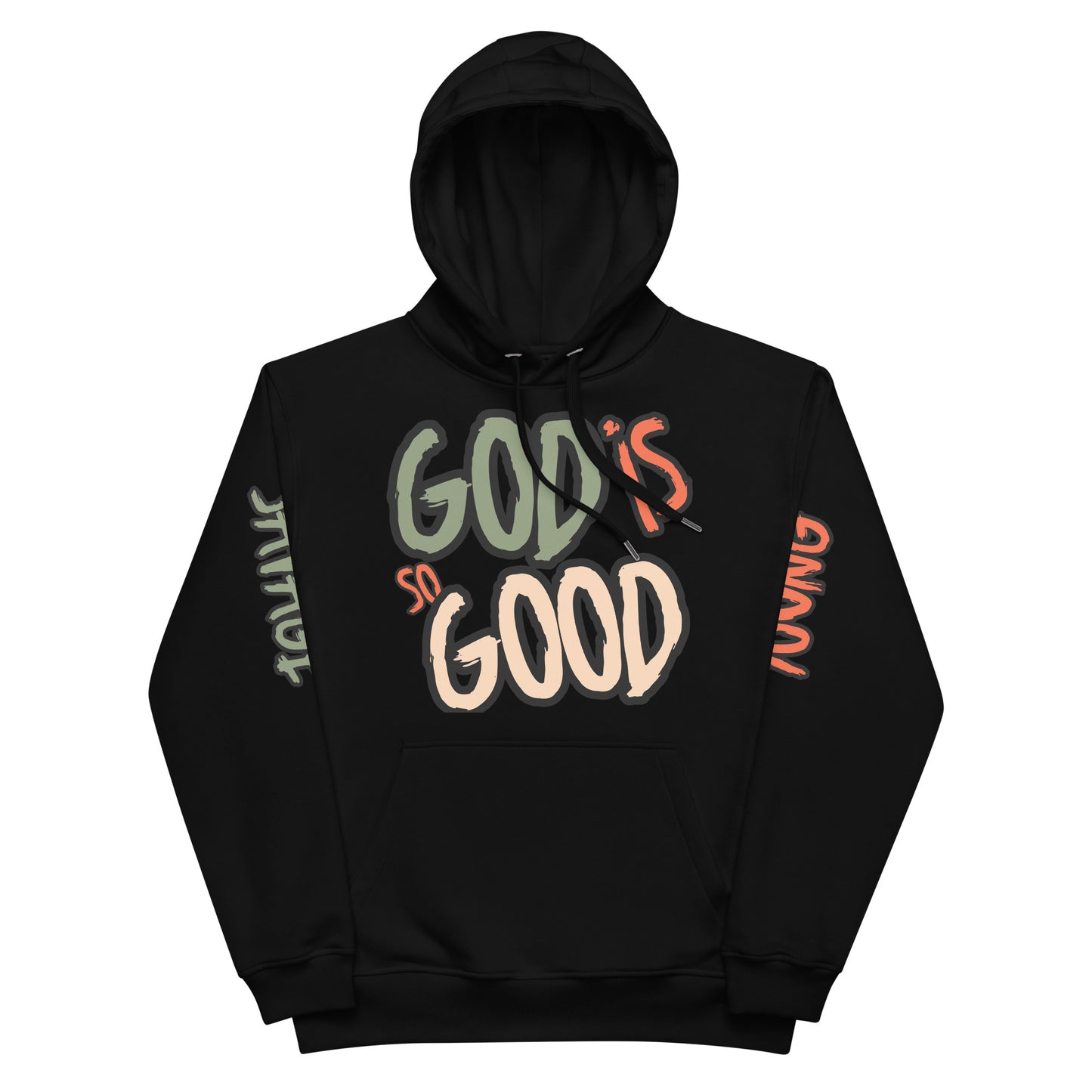 God Is So Good - Premium eco hoodie