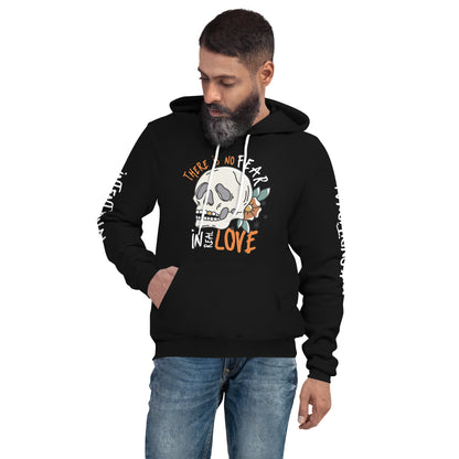 There Is No Fear In Real Love - Unisex hoodie