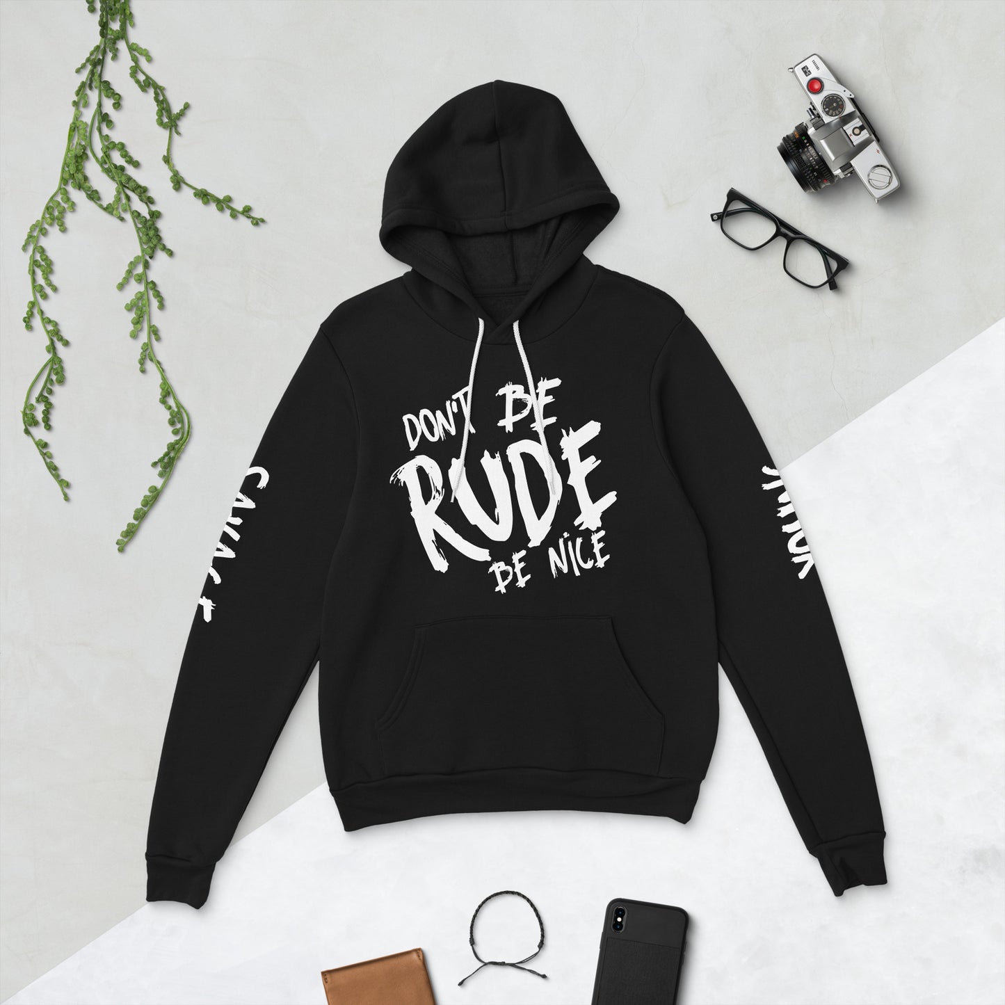 Don't Be Rude Be Nice - Unisex hoodie