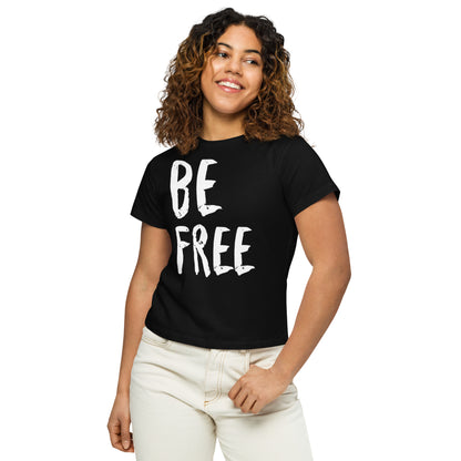 Be Free! Jesus Is The Way - Women’s high-waisted t-shirt